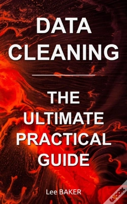 Capa do artigo Data Cleaning: The Ultimate Practical Guide