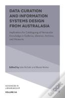 Data Curation And Information Systems Design From Australasia