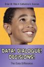 Data! Dialogue! Decisions! - Preview