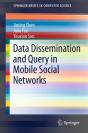 Data Dissemination And Query In Mobile Social Networks - Preview