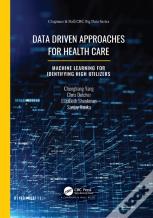 Data Driven Approaches For Healthcare