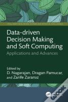 Data-Driven Decision Making And Soft Computing