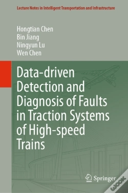 Capa do artigo Data-Driven Detection And Diagnosis Of Faults In Traction Systems Of High-Speed Trains
