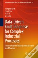 Data-Driven Fault Diagnosis For Complex Industrial Processes