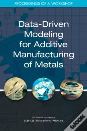 Capa do artigo Data-Driven Modeling For Additive Manufacturing Of Metals