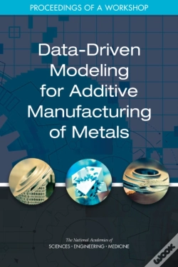 Capa do artigo Data-Driven Modeling For Additive Manufacturing Of Metals