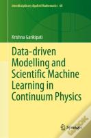 Data-Driven Modelling And Scientific Machine Learning In Continuum Physics