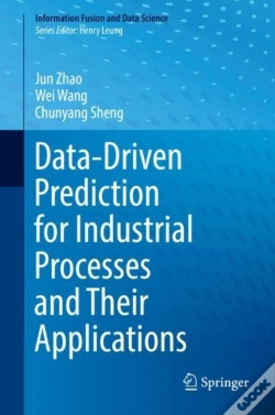 Capa do artigo Data-Driven Prediction For Industrial Processes And Their Applications