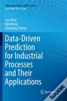 Data-Driven Prediction For Industrial Processes And Their Applications