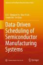 Data-Driven Scheduling Of Semiconductor Manufacturing Systems - Preview