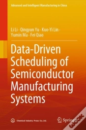 Capa do artigo Data-Driven Scheduling Of Semiconductor Manufacturing Systems