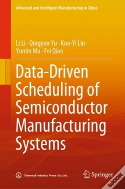 Capa do artigo Data-Driven Scheduling Of Semiconductor Manufacturing Systems