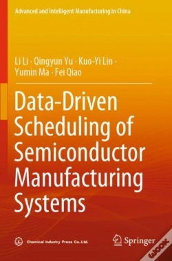 Capa do artigo Data-Driven Scheduling Of Semiconductor Manufacturing Systems