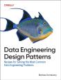Data Engineering Design Patterns - Preview