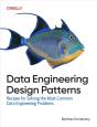 Data Engineering Design Patterns - Preview