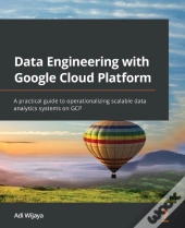 Data Engineering With Google Cloud Platform