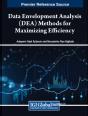 Data Envelopment Analysis (Dea) Methods For Maximizing Efficiency - Preview
