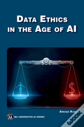 Data Ethics In The Age Of Ai