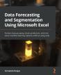 Data Forecasting And Segmentation Using Microsoft Excel - Preview