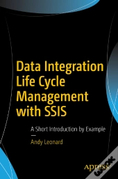 Data Integration Life Cycle Management With Ssis