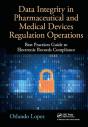 Data Integrity In Pharmaceutical And Medical Devices Regulation Operations - Preview