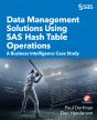 Data Management Solutions Using Sas Hash Table Operations - Preview