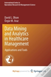 Data Mining And Analytics In Healthcare Management