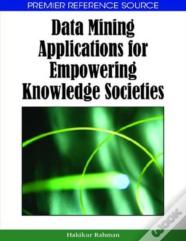 Data Mining Applications For Empowering Knowledge Societies