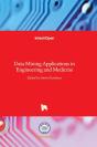 Data Mining Applications In Engineering And Medicine - Preview