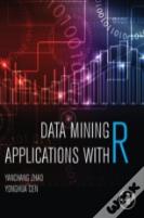 Data Mining Applications With R
