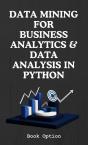 Data Mining For Business Analytics & Data Analysis In Python - Preview