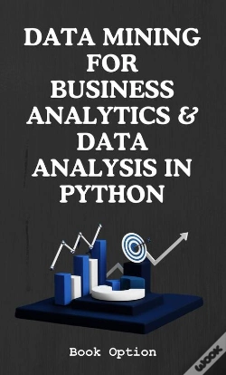 Capa do artigo Data Mining For Business Analytics & Data Analysis In Python