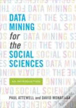Data Mining For The Social Sciences