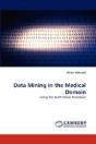 Data Mining In The Medical Domain - Preview
