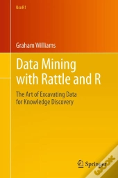 Data Mining With Rattle And R