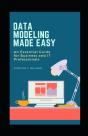 Data Modeling Made Easy - Preview