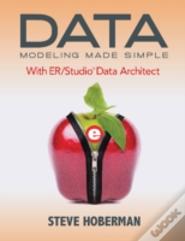 Data Modeling Made Simple With Er/Studio Data Architect
