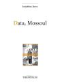 Data, Mossoul - Preview