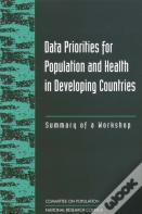 Data Priorities For Population And Health In Developing Countries