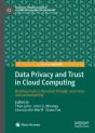 Data Privacy And Trust In Cloud Computing - Preview