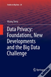 Capa do artigo Data Privacy: Foundations, New Developments And The Big Data Challenge