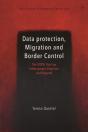 Data Protection, Migration And Border Control - Preview
