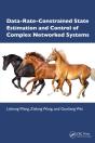 Data-Rate-Constrained State Estimation And Control Of Complex Networked Systems - Preview