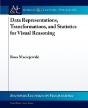 Data Representations, Transformations, And Statistics For Visual Reasoning - Preview