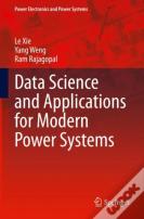 Data Science And Applications For Modern Power Systems