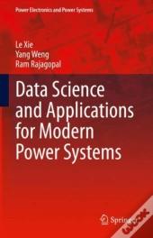 Data Science And Applications For Modern Power Systems