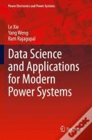 Data Science And Applications For Modern Power Systems