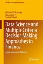 Data Science And Multiple Criteria Decision Making Approaches In Finance - Preview