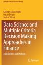 Data Science And Multiple Criteria Decision Making Approaches In Finance - Preview