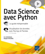 Capa do artigo Data Science Avec Python - Le Guide Indispensable : Livre Avec Complément Vidéo : Visualisation De Données Avec Numpy Et Pandas